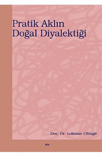 Pratik Aklın Doğal Diyalektiği