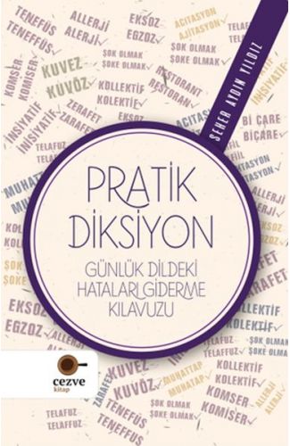 Pratik Diksiyon - Günlük Dildeki