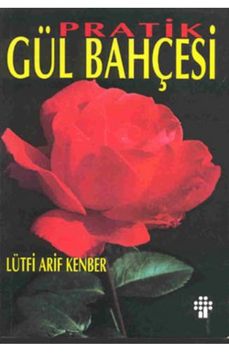 Pratik Gül Bahçesi