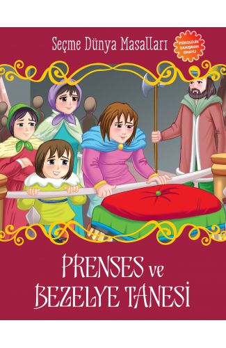 Prenses ve Bezelye Tanesi - Seçme Dünya Masalları