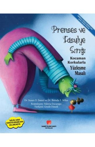 Prenses ve Fasulye Sırığı - Kocaman Korkularla Yüzleşme Masalı