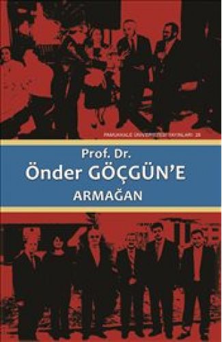 Prof. Dr. Önder Göçgün’e Armağan (2 Cilt Takım)