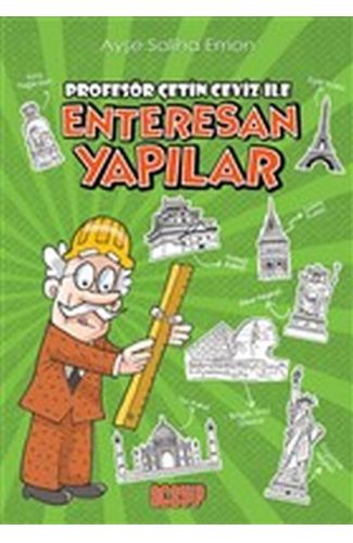 Profesör Çetin Ceviz ile Enteresan Yapılar