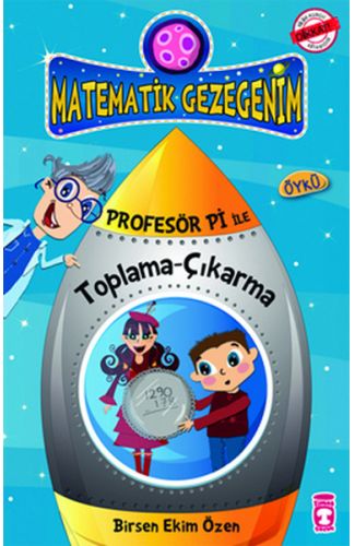 Profesör Pi ile Matematik - Harikalar Diyarına Düşüş