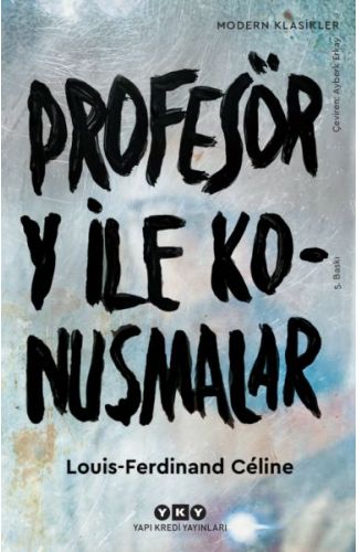 Profesör Y ile Konuşmalar - Modern Klasikler