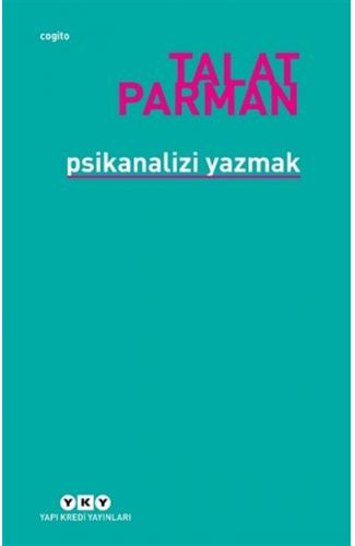 Psikanalizi Yazmak