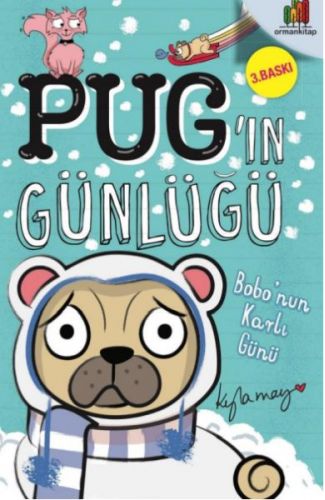 Pug’ın Günlüğü - Bobo’Nun Karlı Günü