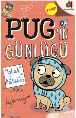 Pug’ın Günlüğü - Islak Patiler
