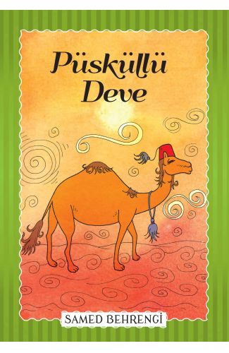 Püsküllü Deve - Samed Behrengi Serisi