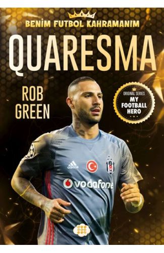 Quaresma – Benim Futbol Kahramanım