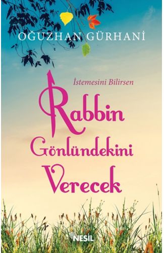 Rabbin Gönlündekini Verecek