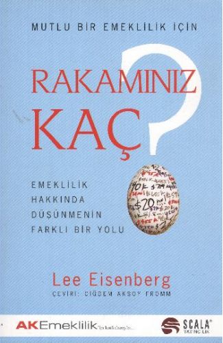 Rakamınız Kaç? Emeklilik Hakkında Düşünmenin Farklı Bir Yolu
