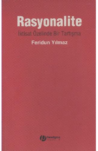 Rasyonalite - İktast Özelinde Bir Tartışma