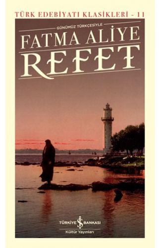 Refet - Türk Edebiyatı Klasikleri (Ciltli)
