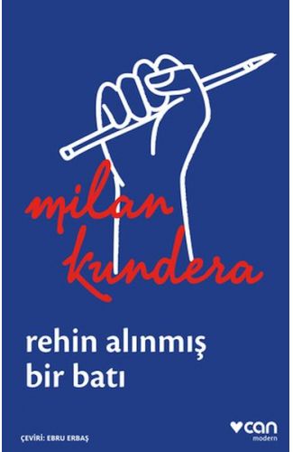 Rehin Alınmış Bir Batı: Ya da Orta Avrupa'nın Trajedisi