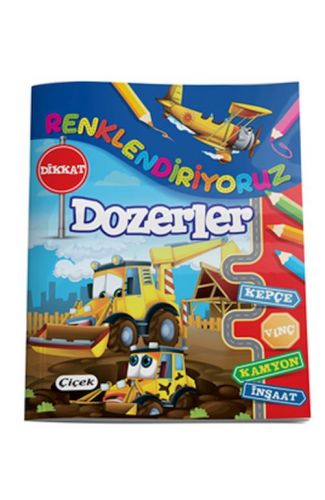 Renklendiriyoruz - Dozerler