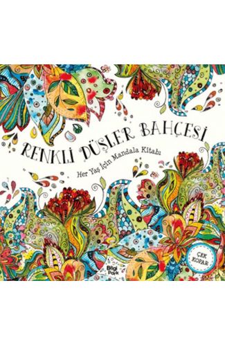 Renkli Düşler Bahçesi - Her Yaş İçin Mandala