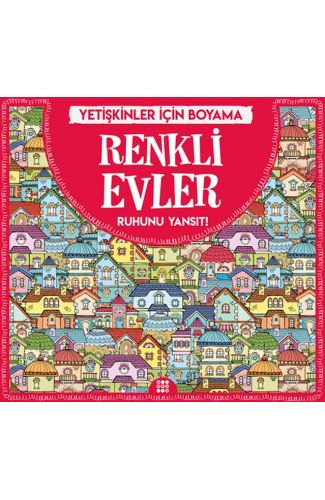 Renkli Evler - Yetişkinler İçin Boyama