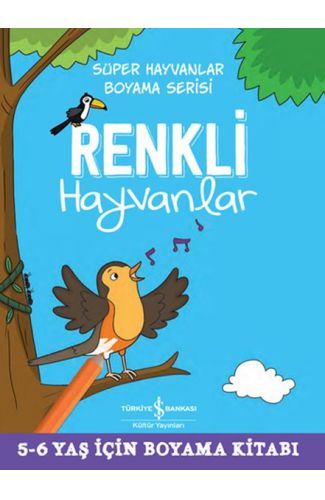 Renkli Hayvanlar - Süper Hayvanlar Boyama Serisi