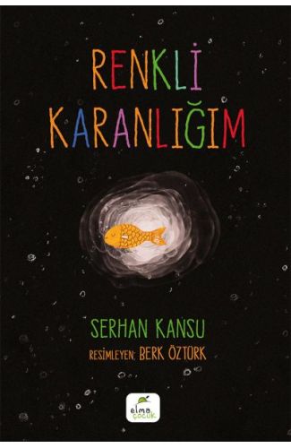 Renkli Karanlığım
