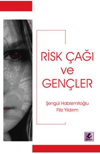 Risk Çağı ve Gençler