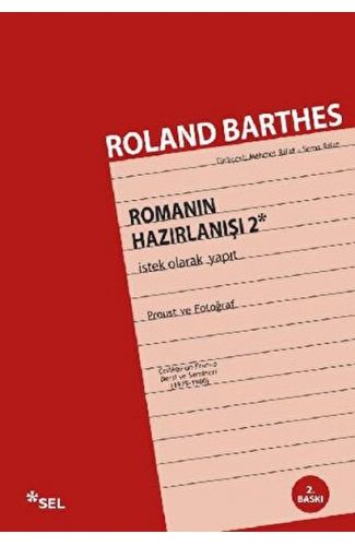 Romanın Hazırlanışı 2 İstek Olarak Yapıt