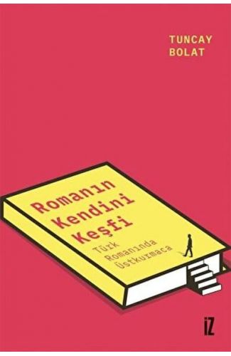 Romanın Kendini Keşfi