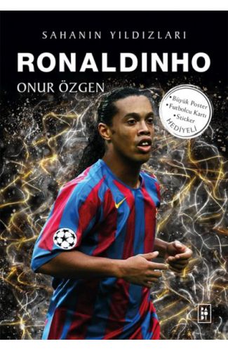 Ronaldinho - Sahanın Yıldızları