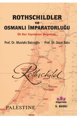 Rothschildler ve Osmanlı İmparatorluğu