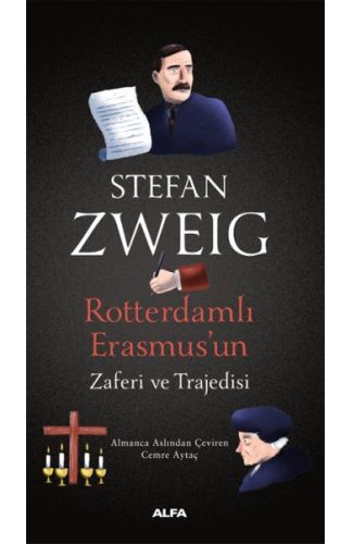 Rotterdamlı Erasmus’un Zaferi ve Trajedisi