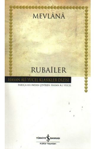 Rubailer Mevlana - Hasan Ali Yücel Klasikleri