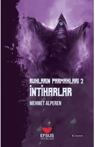 Ruhların Parmakları 2 İntiharlar