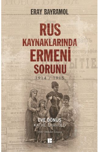 Rus Kaynaklarında Ermeni Sorunu 1914-1915