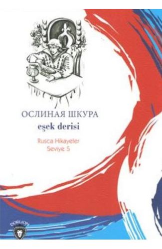 Rusca Hikayeler Seviye 5 - Eşek Derisi
