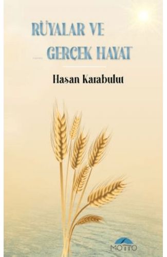 Rüyalar ve Gerçek Hayat