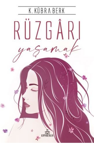 Rüzgarı Yaşamak - Ciltli