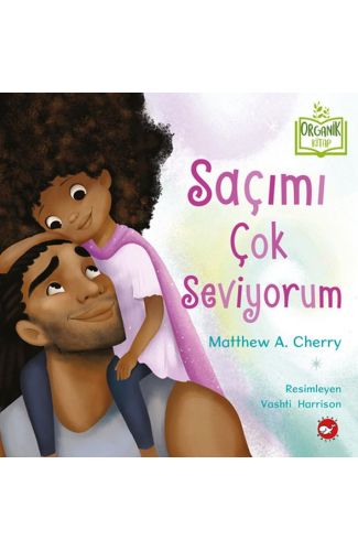 Saçımı Çok Seviyorum