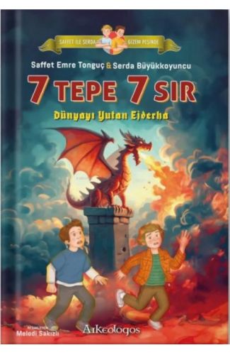 Saffet ile Serda Gizem Peşinde -Dünyayı Yutan Ejderha