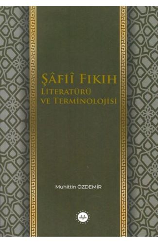 Şafii Fıkıh Literatürü ve Terminolojisi