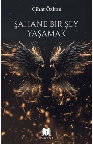 Şahane Bir Şey Yaşamak