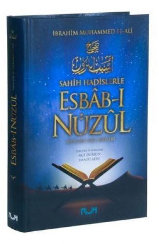 Sahih Hadislerle Eshabı Nüzul (Ciltli)