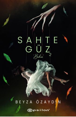 Sahte Güz 2