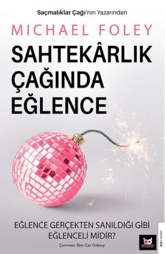 Sahtekârlık Çağında Eğlence