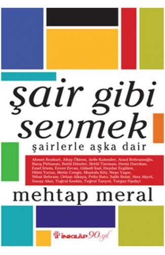 Şair Gibi Sevmek
