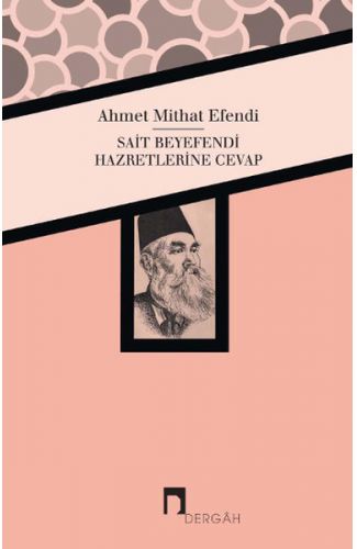 Sait Beyefendi Hazretlerine Cevap