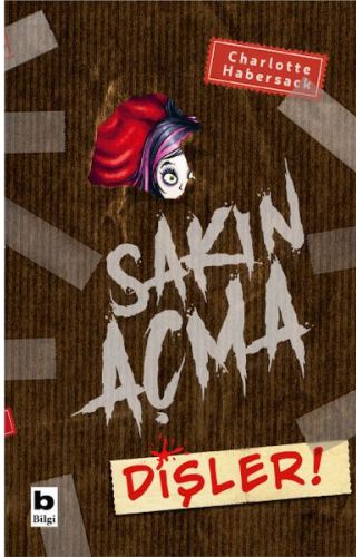 Sakın Açma - Dişler!