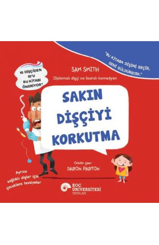 Sakın Dişçciyi Korkutma