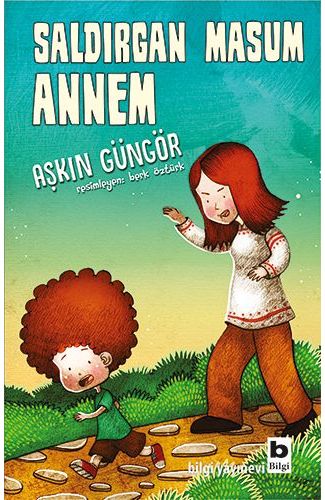 Saldırgan Masum Annem