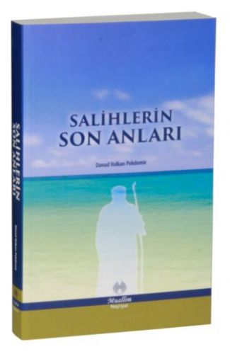 Salihlerin Son Anıları