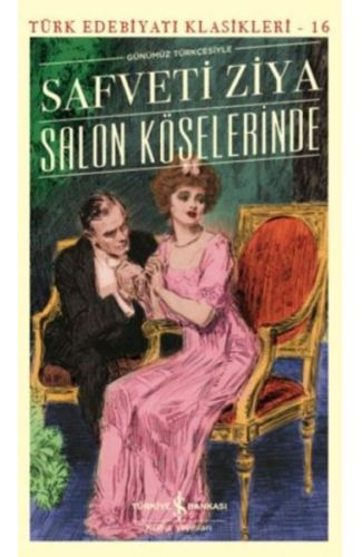 Salon Köşelerinde (Günümüz Türkçesiyle) - Türk Edebiyatı Klasikleri